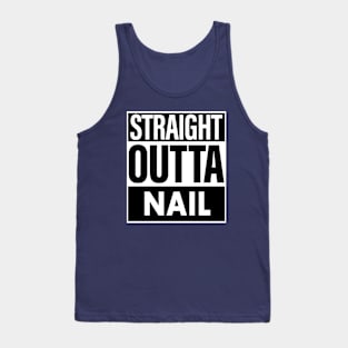 Nail Name Straight Outta Nail Tank Top